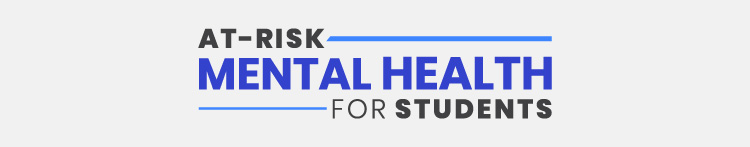At-Risk Mental Health for Students