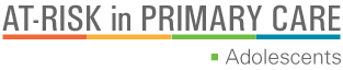 At-Risk in Primary Care: Adolescents